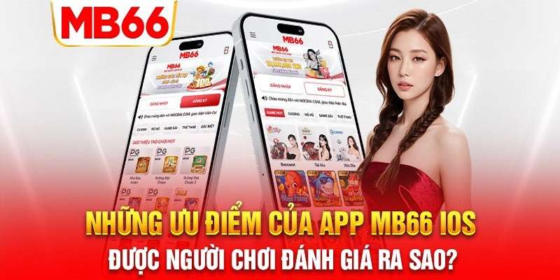 Tại sao nên tải app MB66 cho thiết bị?